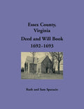 Essex County, Virginia Deed and Will Abstracts 1692-1693 - Paperback