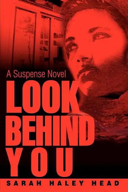 Look Behind You: A Suspense Novel - Paperback