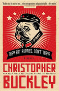 They Eat Puppies, Don't They? - Hardcover