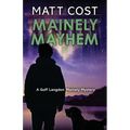 Mainely Mayhem - Paperback