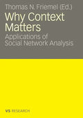 Why Context Matters: Applications of Social Network Analysis - Paperback