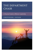 The Department Chair: A Practical Guide to Effective Leadership - Paperback