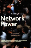 Network Power: The Social Dynamics of Globalization - Paperback
