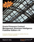 Oracle Primavera Contract Management Bi Version 14 - Paperback