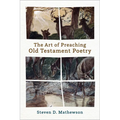 Art of Preaching Old Testament Poetry - Hardcover