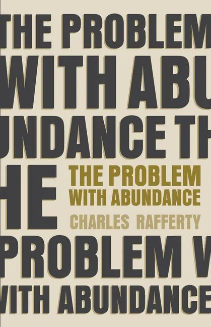 The Problem with Abundance: prose poems - Paperback