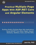 Practical Multiple-Page Apps with ASP.NET Core and Angular Elements: Building Modern Multiple-Page Web Applications using ASP.NET Core Razor Pages, An - Paperback