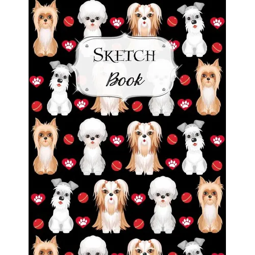 Sketch Book: Dog Sketchbook Scetchpad for Drawing or Doodling Notebook Pad for Creative Artists #3 - Paperback