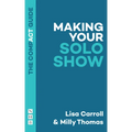 Making Your Solo Show - Paperback
