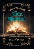Alistur the Magnificent - Hardcover