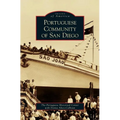 Portuguese Community of San Diego - Hardcover