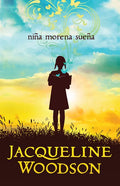 Niña Morena Sueña / Brown Girl Dreaming - Paperback