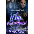 Why Won't He Love Me - Paperback