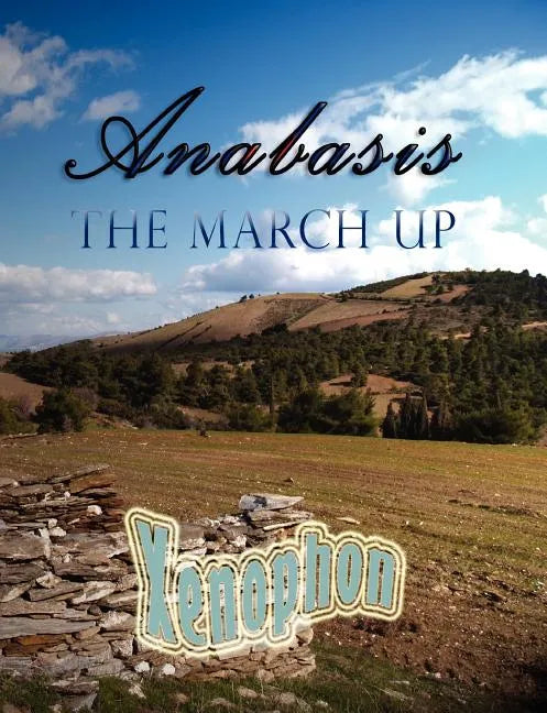 Anabasis: The March Up - Paperback