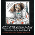 Life's Little Lessons by Roo - More than a Dachshund - Hardcover