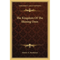 The Kingdom Of The Shining Ones - Paperback