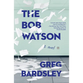 The Bob Watson - Paperback