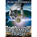 One Man's Trash - Hardcover