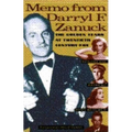 Memo from Darryl F. Zanuck: The Golden Years at Twentieth Century Fox - Paperback