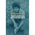 What about This: Collected Poems of Frank Stanford - Hardcover