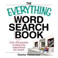 The Everything Word Search Book: Over 250 Puzzles to Keep You Entertained for Hours! - Paperback