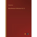Miscellaneous Collections Vol. XI - Paperback