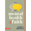 Mental Health and Faith - Paperback