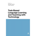 Task-Based Language Learning and Teaching with Technology - Paperback