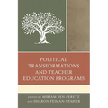 Political Transformations and Teacher Education Programs - Paperback