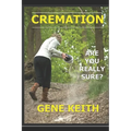 Cremation: Are you really sure? - Paperback