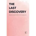 The Last Discovery: Bilingual German-English Short Stories for German Language Learners - Paperback
