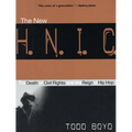 The New H.N.I.C. (Head Niggas in Charge): The Death of Civil Rights and the Reign of Hip Hop - Paperback