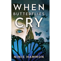 When Butterflies Cry - Paperback