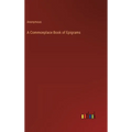 A Commonplace Book of Epigrams - Hardcover