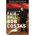 Fair Ball: A Fan's Case for Baseball - Paperback