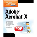 How to Do Everything Adobe Acrobat X - Paperback