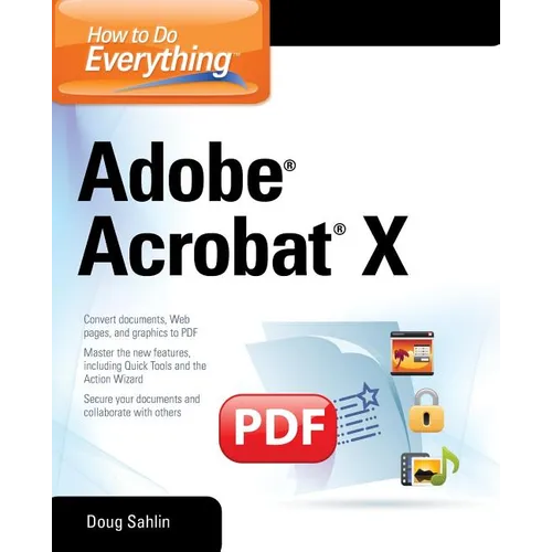 How to Do Everything Adobe Acrobat X - Paperback