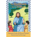 The Beatitudes for Children - Paperback