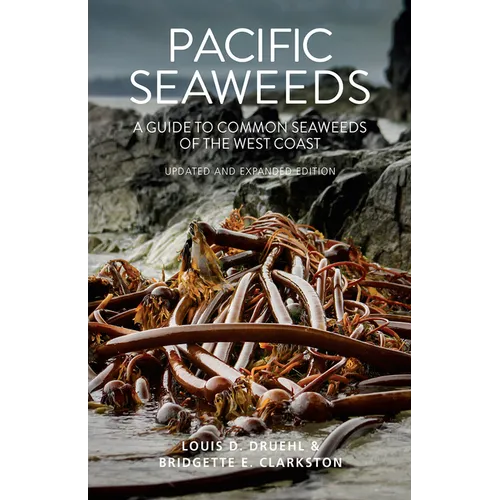 Pacific Seaweeds: Updated and Expanded Edition - Paperback
