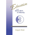Education from Before Birth to Maturity - Paperback
