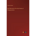 Brief Memorial of the Early History of Chipping Norton - Hardcover