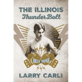 The Illinois ThunderBolt - Paperback