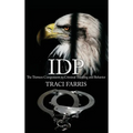Idp: The Thirteen Components to Criminal Thinking and Behavior - Hardcover
