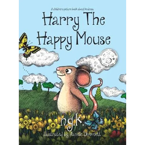 Harry The Happy Mouse (Hardback): The international bestseller teaching children to be kind to each other. - Hardcover