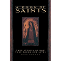A Book of Saints: True Stories of How They Touch Our Lives - Paperback