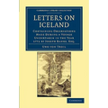 Letters on Iceland: Containing Observations Made During a Voyage Undertaken in the Year 1772 by Joseph Banks, Esq. - Paperback