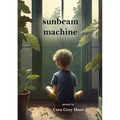 Sunbeam Machine - Paperback