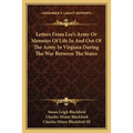 Letters From Lee's Army Or Memoirs Of Life In And Out Of The Army In Virginia During The War Between The States - Paperback