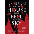 Return to the House that fell from the Sky - Hardcover