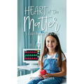 Heart of the Matter: A Lifetime of Survival - Hardcover